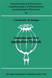 Book cover of Intensivtherapie beim septischen Schock by F. W. Ahnefeld