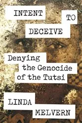 Book cover of Intent to Deceive by Linda Melvern
