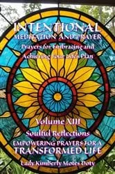 Book cover of Intentional Meditation and Prayer by Lady Kimberly Motes Doty