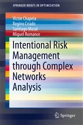 Book cover of Intentional Risk Management through Complex Networks Analysis by Unknown