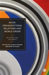 Book cover of Inter-Organizational Relations and World Order by Matthias Hofferberth