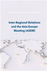 Book cover of Inter-Regional Relations and the Asia-Europe Meeting (ASEM) by Bart Gaens