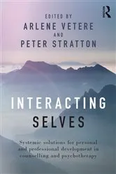 Book cover of Interacting Selves by Arlene Vetere