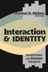 Book cover of Interaction and Identity by Harmut B. Mokros