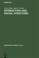 Book cover of Interaction and Social Structure by Unknown