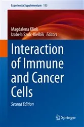 Book cover of Interaction of Immune and Cancer Cells (2nd ed.) by Magdalena Klink
