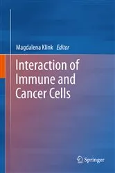 Book cover of Interaction of Immune and Cancer Cells by Magdalena Klink