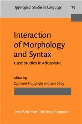 Book cover of Interaction of Morphology and Syntax by Zygmunt Frajzyngier