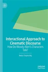Book cover of Interactional Approach to Cinematic Discourse by Neda Chepinchikj
