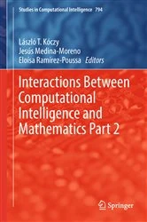 Book cover of Interactions Between Computational Intelligence and Mathematics Part 2 by László T. Kóczy