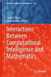 Book cover of Interactions Between Computational Intelligence and Mathematics by László T. Kóczy