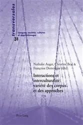 Book cover of Interactions et interculturalité : variété des corpus et des approches by Unknown