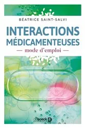 Book cover of Interactions médicamenteuses mode d'emploi by Béatrice Saint Salvi
