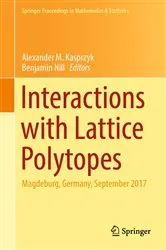 Book cover of Interactions with Lattice Polytopes by Unknown