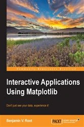 Book cover of Interactive Applications Using Matplotlib by Benjamin V. Root