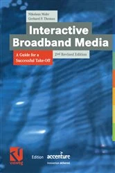 Book cover of Interactive Broadband Media (2nd ed.) by Nikolaus Mohr
