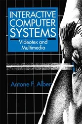 Book cover of Interactive Computer Systems by A.F. Alber