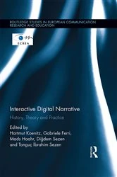 Book cover of Interactive Digital Narrative by Hartmut Koenitz