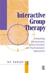 Book cover of Interactive Group Therapy by Jay Earley