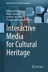 Book cover of Interactive Media for Cultural Heritage by Fotis Liarokapis