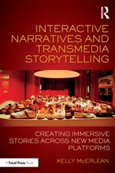 Book cover of Interactive Narratives and Transmedia Storytelling by Kelly McErlean