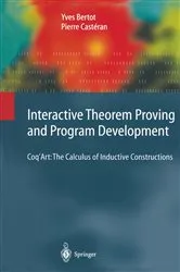 Book cover of Interactive Theorem Proving and Program Development by Yves Bertot