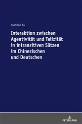 Book cover of Interaktion zwischen Agentivitaet und Telizitaet in intransitiven Saetzen im Chinesischen und Deutschen by Unknown