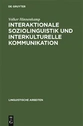 Book cover of Interaktionale Soziolinguistik und Interkulturelle Kommunikation by Volker Hinnenkamp
