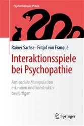 Book cover of Interaktionsspiele bei Psychopathie by Rainer Sachse