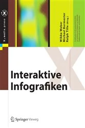 Book cover of Interaktive Infografiken by Wibke Weber