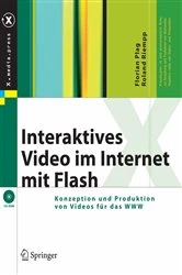 Book cover of Interaktives Video im Internet mit Flash by Florian Plag