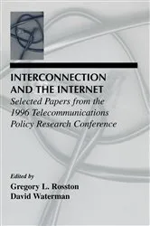 Book cover of Interconnection and the Internet by Gregory L. Rosston