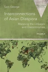 Book cover of Interconnections of Asian Diaspora by Sam George