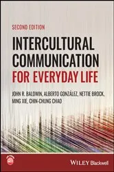 Book cover of Intercultural Communication for Everyday Life (2nd ed.) by John R. Baldwin