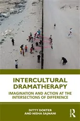 Book cover of Intercultural Dramatherapy by Ditty Dokter