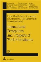 Book cover of Intercultural Perceptions and Prospects of World Christianity by Werner Ustorf