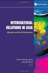 Book cover of Intercultural Relations In Asia: Migration And Work Effectiveness by Chan-hoong Leong