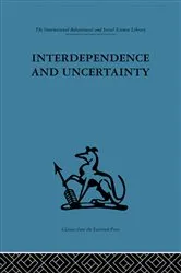 Book cover of Interdependence and Uncertainty by Charles Crichton