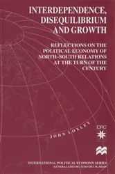 Book cover of Interdependence, Disequilibrium and Growth by John Loxley