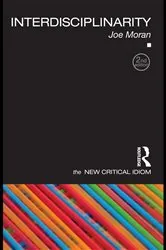 Book cover of Interdisciplinarity (2nd ed.) by Joe Moran