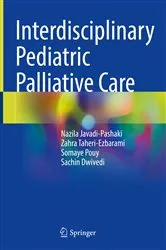 Book cover of Interdisciplinary Pediatric Palliative Care by Nazila Javadi-Pashaki