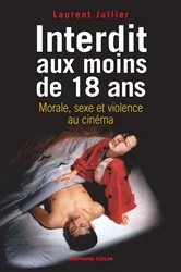 Book cover of Interdit aux moins de 18 ans by Laurent Jullier