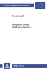 Book cover of Interessenkonflikte bei Organmitgliedern by Roland Borsdorff