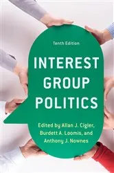 Book cover of Interest Group Politics (10th ed.) by Allan J. Cigler