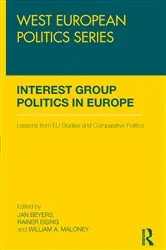 Book cover of Interest Group Politics in Europe by Jan Beyers