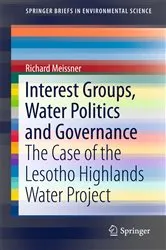 Book cover of Interest Groups, Water Politics and Governance by Richard Meissner