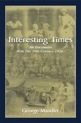 Book cover of Interesting Times by Freeman, Jr., Chas W.