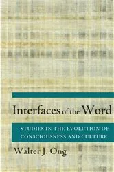 Book cover of Interfaces of the Word by Walter J. Ong