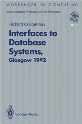 Book cover of Interfaces to Database Systems (IDS92) by Richard Cooper