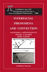 Book cover of Interfacial Phenomena and Convection by Alexander A. Nepomnyashchy
